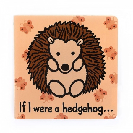 Jellycat If I Were a Hedgehog (Board Book)