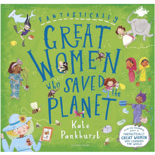 Fantastically Great Women Who Saved The Planet