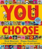 You Choose Books by Pippa Goodhart (various designs)